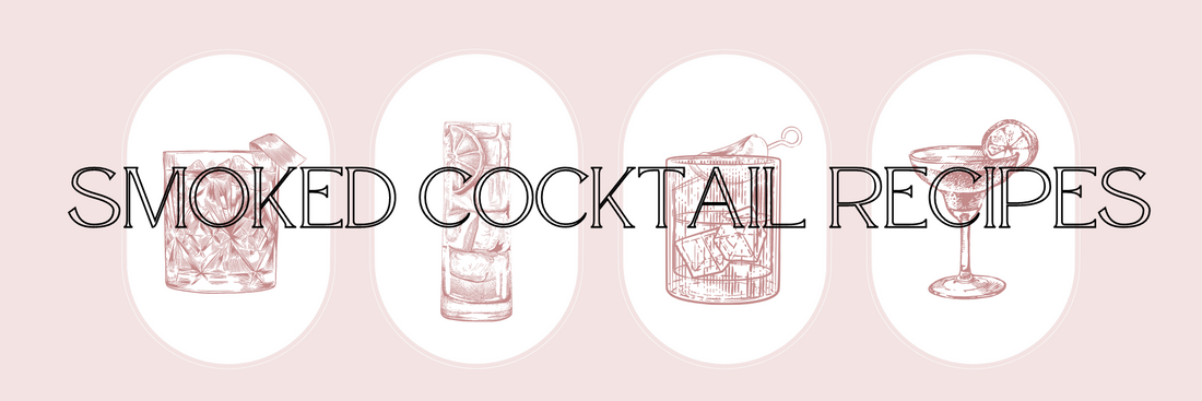 Smoked Cocktail Recipes